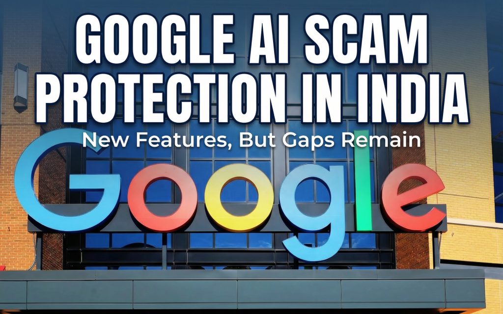 Google AI scam protection in India