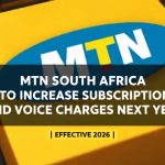 MTN South Africa subscription and voice charges increase