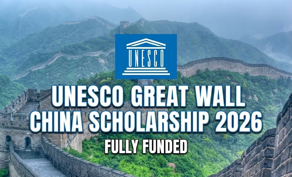 UNESCO Great Wall China Scholarship 2026